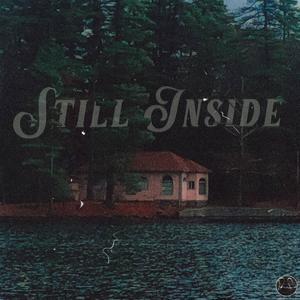 Still Inside (Explicit)