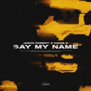 Say My Name (Radio Edit)