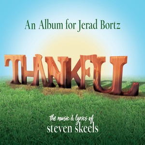 Thankful: An Album for Jerad Bortz