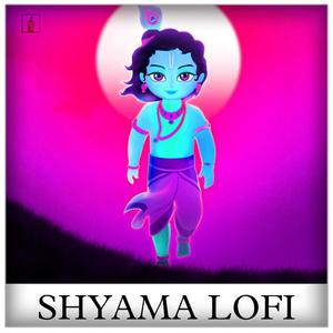 SHYAMA (Lofi)