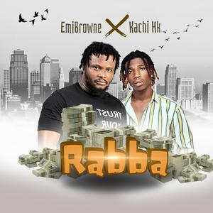 Rabba (feat. Kachi Hk) [Explicit]