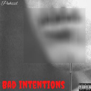 Bad Intentions (Explicit)