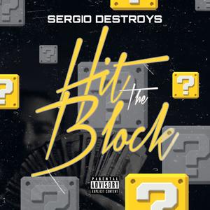 Hit The Block (Explicit)