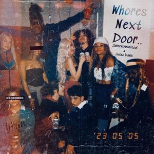 Whores Next Door.. (Explicit)