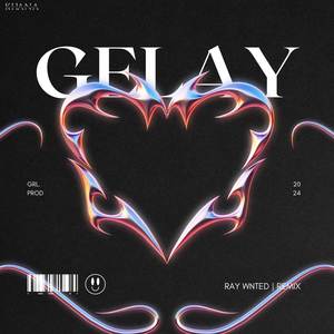 GELAY (Remix)