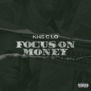 Focus on Money (Explicit)