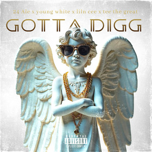 Gotta Digg (Explicit)