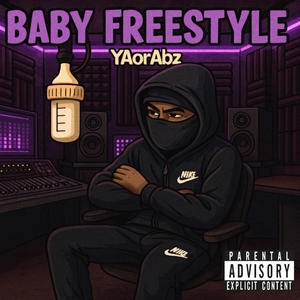 Baby Freestyle (Explicit)