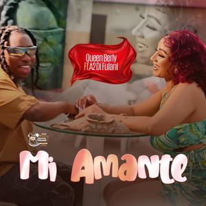 Mi Amante (feat. A2 Di Fulani)