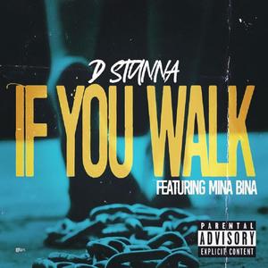 If You Walk (feat. Mina Bina)