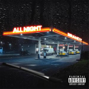 All Night (Explicit)