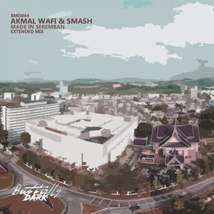 Made in Seremban (Extended Mix)