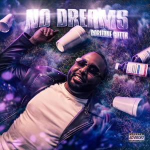 No Dreams (Explicit)