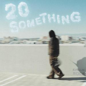 20 Something (Explicit)