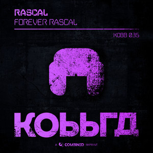 Forever Rascal (Explicit)