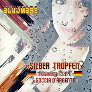 Silber Tropfen (feat. GarT)