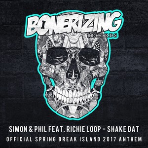 Shake Dat(Official Spring Break Island 2017 Anthem) (Radio Edit)