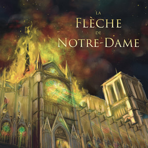 La Flèche De Notre-Dame