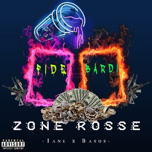 Zone Rosse (Explicit)