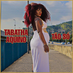 Tabatha Aquino - Tão Só