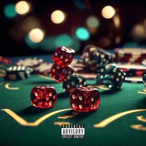 ROLL THE DICE (Explicit)