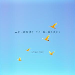 Welcome To Bluesky