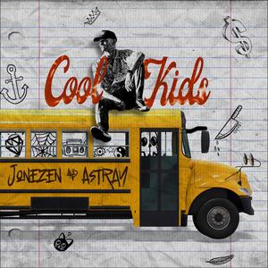 Cool Kids (Explicit)