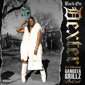 Back on Dexter: A Gangsta Grillz Mixtape (Explicit)