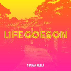 Life Goes On