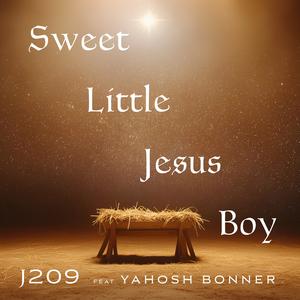 Sweet Little Jesus Boy (feat. Yahosh Bonner)