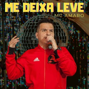 Me Deixa Leve (Explicit)