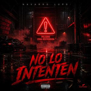 No lo Intenten