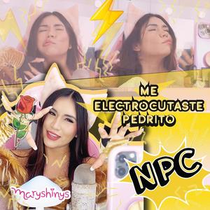 NPC Me Electrocutaste Pedrito