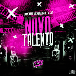 Novo Talento (Explicit)