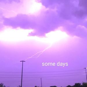 some days (Explicit)