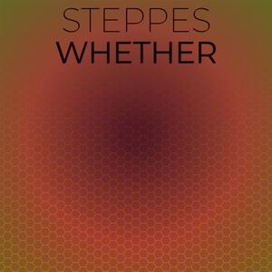Steppes Whether
