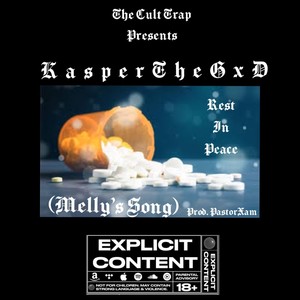 Rest In Peace (feat. PastorXam) (Melly’s Song) (Explicit)