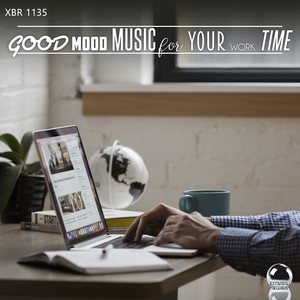 Good Mood Music for your Work Time