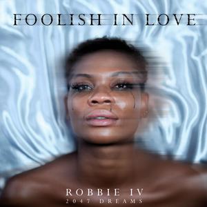 Foolish In Love (feat. BigMix) [Explicit]