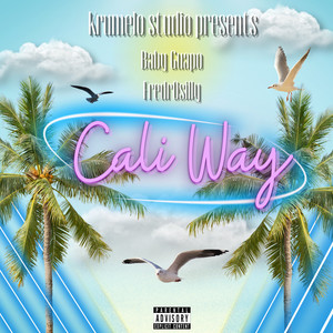 Cali Way (Explicit)