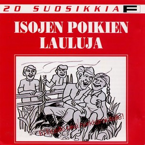 20 Suosikkia / Isojen poikien lauluja 1