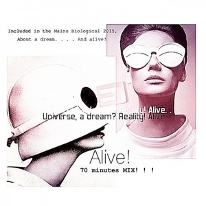 Alive!70 minutes MIX! ! !By Mains Biological 第二季 (2015The End)