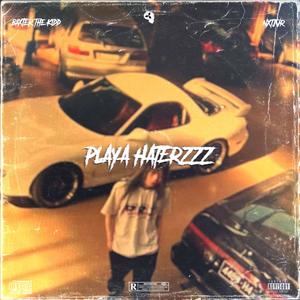 Playa Haters (Explicit)