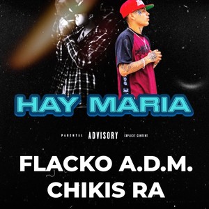 HAY MARIA (Explicit)