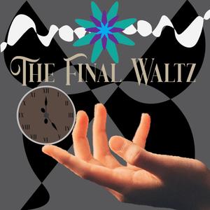 The Final waltz