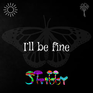 I'll Be Fine