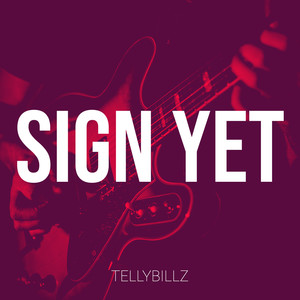 Sign Yet (Explicit)