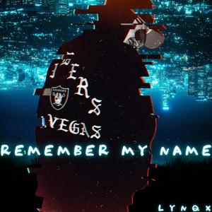 Remember My Name (feat. Sa$ha) (Explicit)