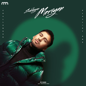 Sakhiyan Meriyan - Challenger Playlist 1