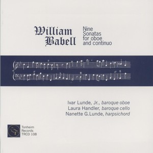 William Babell: Nine Sonatas for Oboe and Continuo